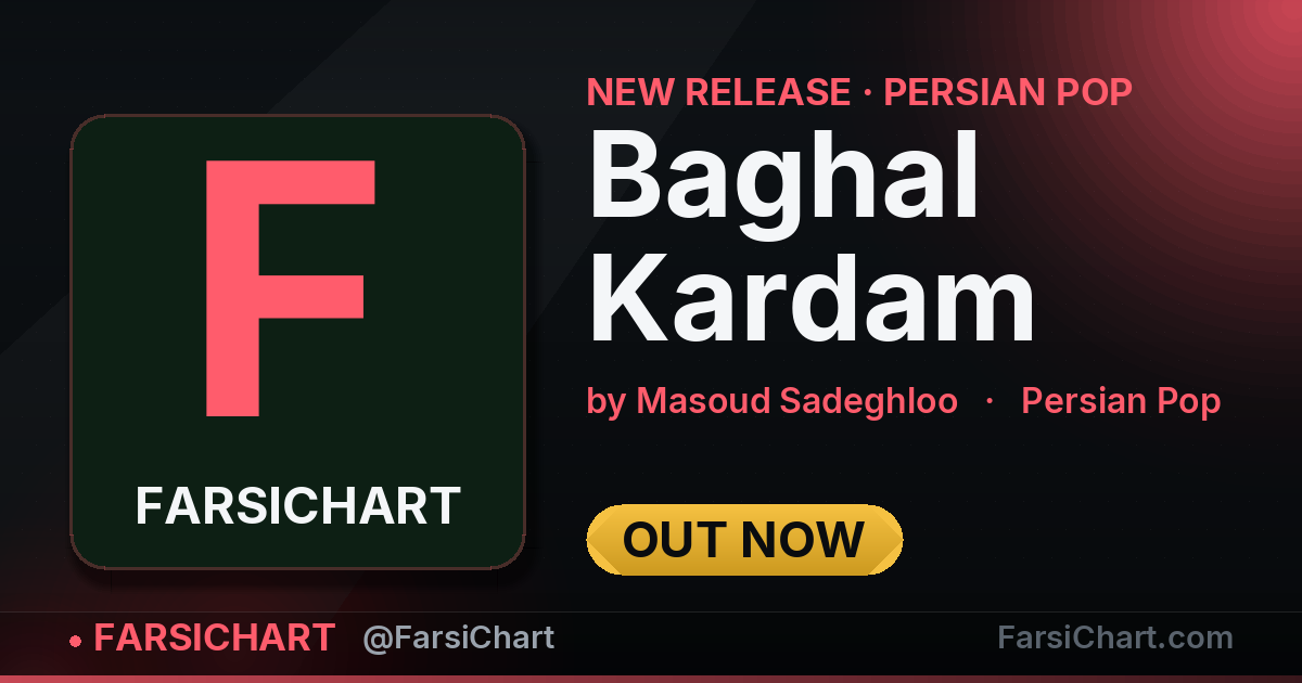 New release from Masoud Sadeghloo: "Baghal Kardam" New release from Masoud Sadeghloo: "Baghal Kardam" — Persian music chart · FarsiChart
