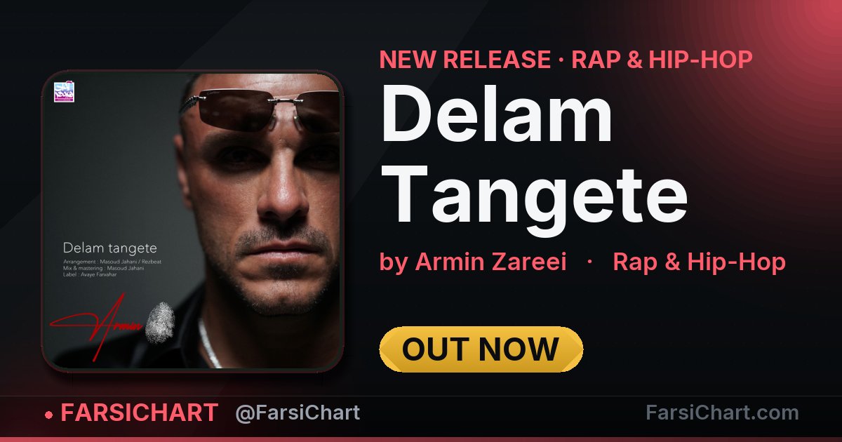 New release from Armin Zareei: "Delam Tangete"