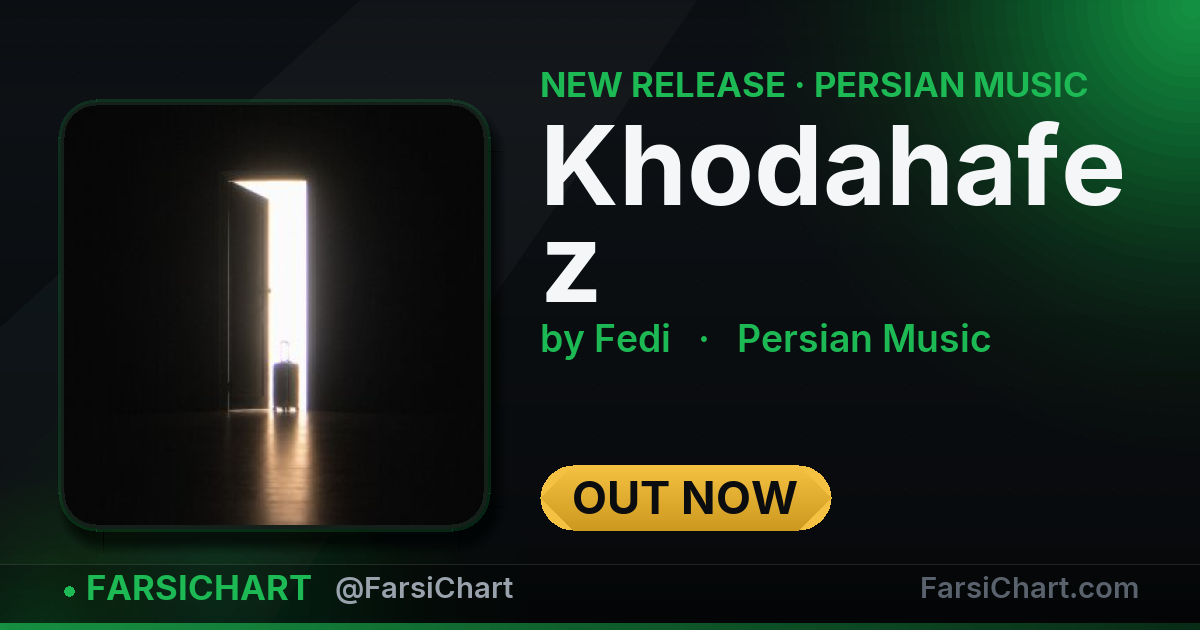 New release from Fedi: "Khodahafez" — Persian music chart · FarsiChart