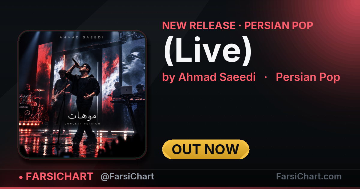 New release from Ahmad Saeedi: "موهات (Live)" — Persian music chart · FarsiChart