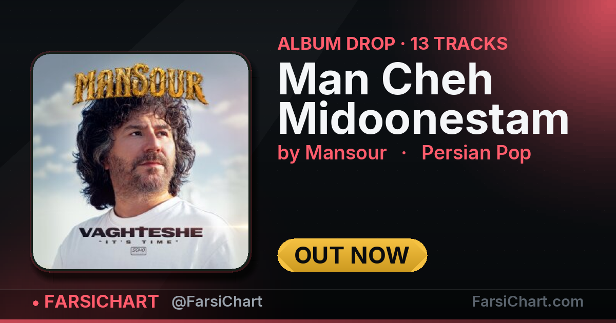 Mansour just dropped 13 new tracks — Persian music chart · FarsiChart