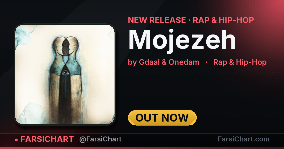 New release from Gdaal & Onedam: "Mojezeh" — Persian music chart · FarsiChart
