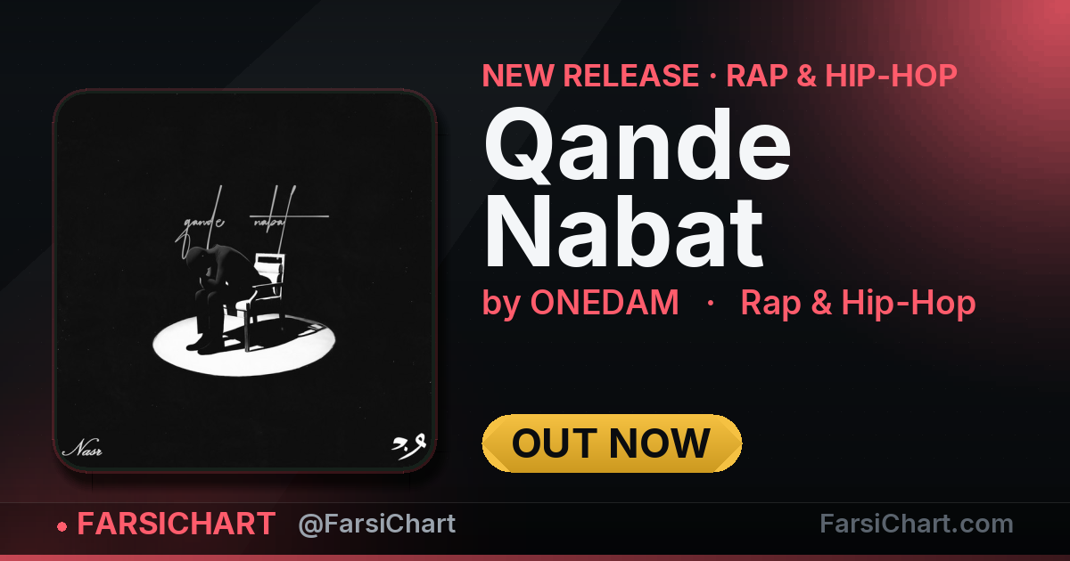 New release from ONEDAM: "Qande Nabat" — Persian music chart · FarsiChart