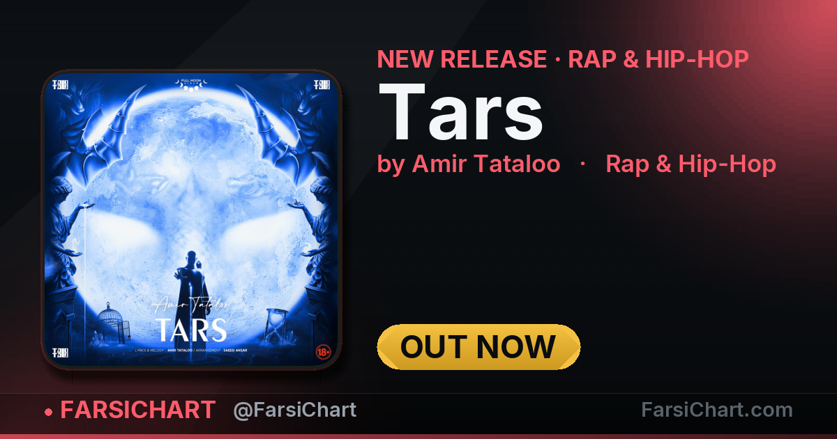 New release from Amir Tataloo: "Tars" — Persian music chart · FarsiChart