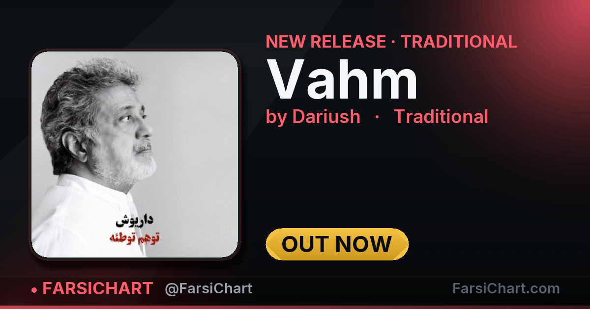 New release from Dariush: "Vahm" — Persian music chart · FarsiChart